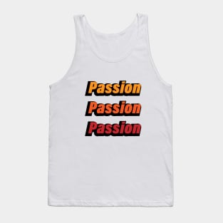 Passion artistic colorful typographic artwork Tank Top